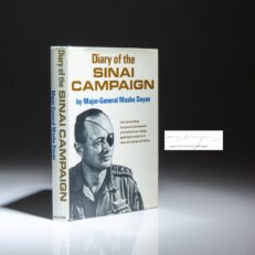 The first edition of Diary Of The Sinai Campaign by Major-General Moshe Dayan signed on the half title.