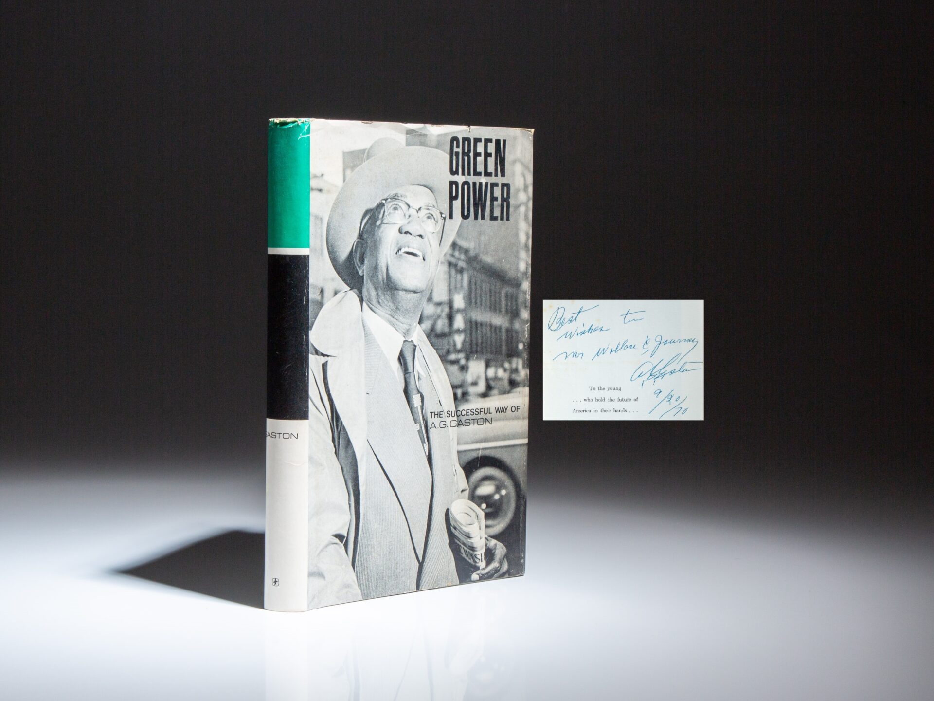 The first edition of Green Power: The Successful Way of A.G. Gaston, signed by the author.