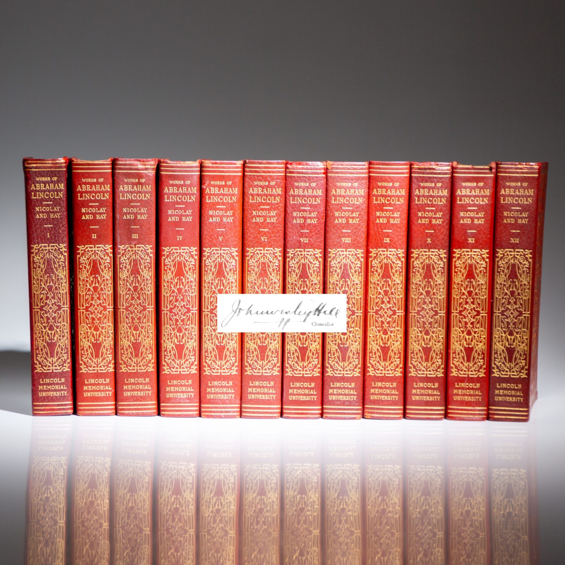 Complete Works of Abraham Lincoln, edited by Nicolay and Hay, this being the Sponsors Edition from Lincoln Memorial University.