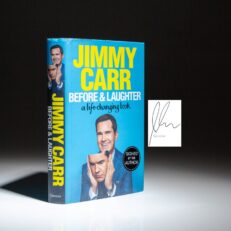 The signed first impression of Jimmy Carr: Before & Laughter, a life-changing book.