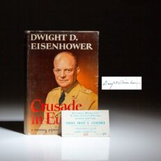 The first edition, first printing of Crusade in Europe, signed by Gen. Dwight D. Eisenhower.