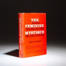 The first printing of The Feminine Mystique, in the publisher's scarce first state dust jacket.