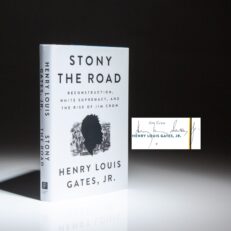 Signed first edition of Stony the Road: Reconstruction, White Supremacy, and the Rise of Jim Crow by Henry Louis Gates, Jr.