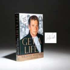 The signed first edition of Get A Life! by William Shatner.
