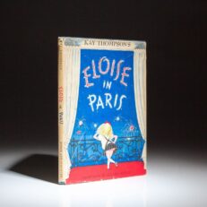 First edition of Eloise in Paris by Kay Thompson, with illustrations by Hilary Knight.