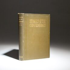 First edition of Stories of the Confederacy, edited by Ulysses R. Brooks.