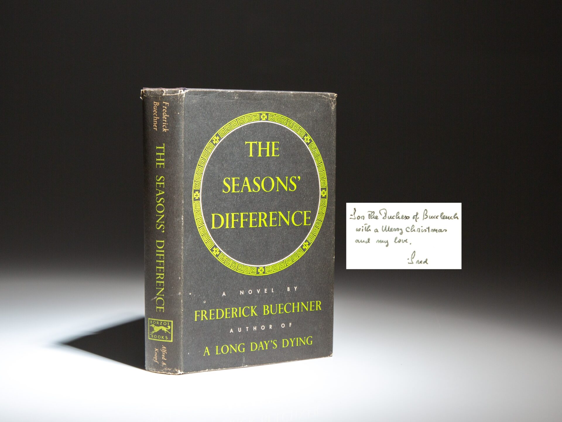 Signed first edition of The Seasons' Difference by Frederick Buechner, with an inscription to the Duchess of Buccleuch.