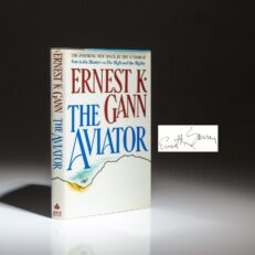 Signed first edition of The Aviator by Ernest K. Gann.