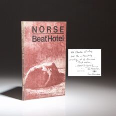 The first edition of Beat Hotel by Harold Norse, inscribed by Norse to Kentucky journalist Charles Whaley. Includes a foreword by William S. Burroughs.