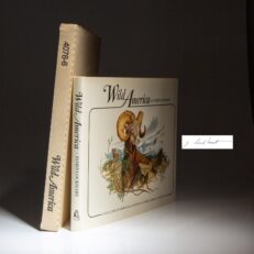 The signed first edition of Wild America: A Collection of Drawings and Paintings of North American Wildlife by James L. Lockhart.