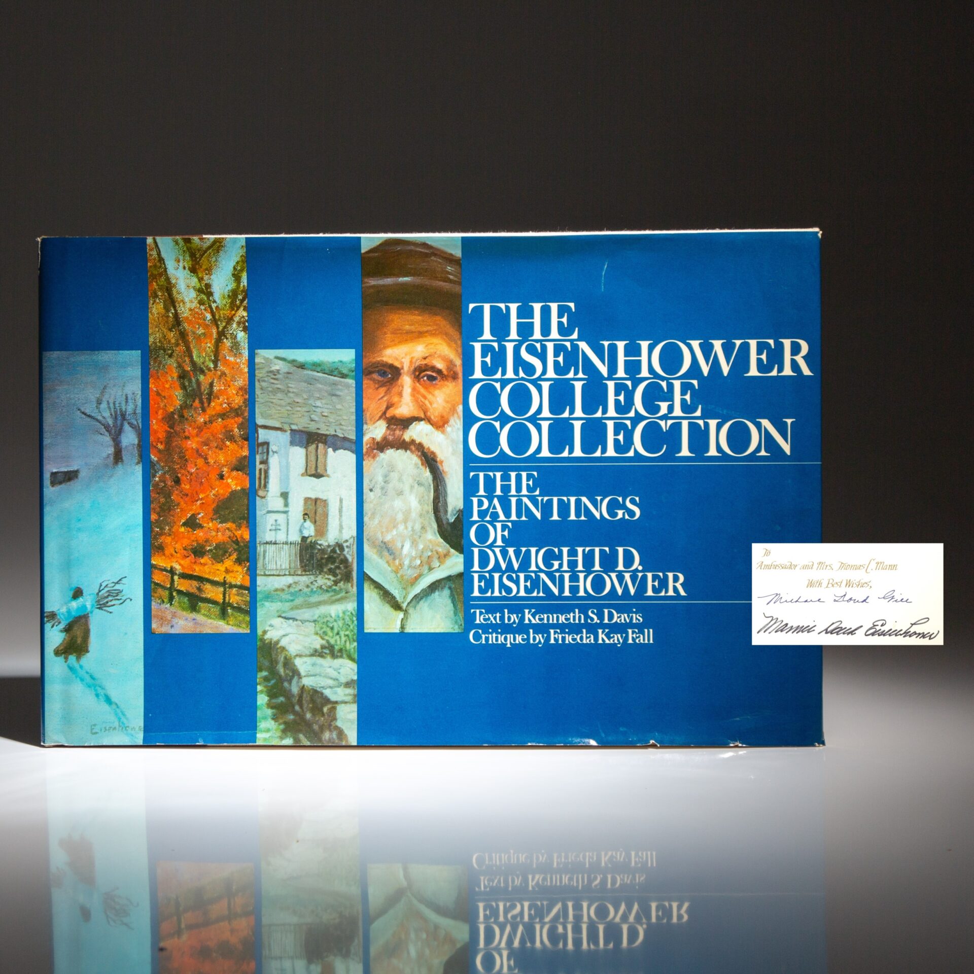 The first edition of The Eisenhower College Collection: The Paintings Of Dwight D. Eisenhower, signed by First Lady Mamie Eisenhower.