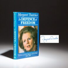 First edition of In Defence of Freedom, signed by Prime Minister Margaret Thatcher.