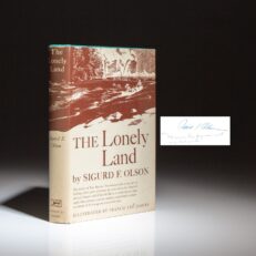Signed first edition of The Lonely Land by Sigurd F. Olson.