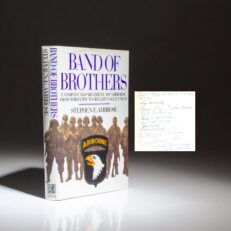 First edition, first printing of Band of Brothers, signed by Stephen Ambrose and 11 members of Easy Company.