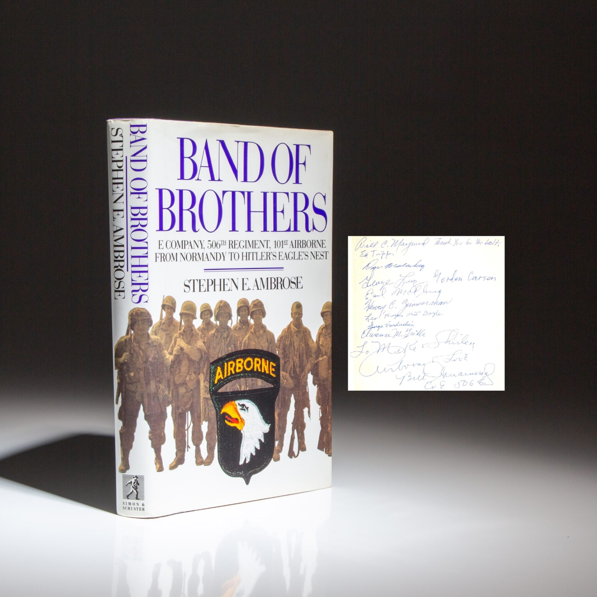 First edition, first printing of Band of Brothers, signed by Stephen Ambrose and 11 members of Easy Company.