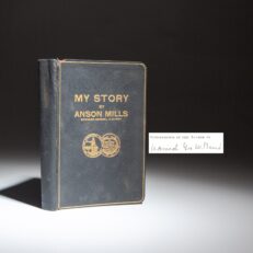 The "Author's Edition" of My Story by Brig. General Anson Mills, inscribed to Admiral Geo. W. Baird.