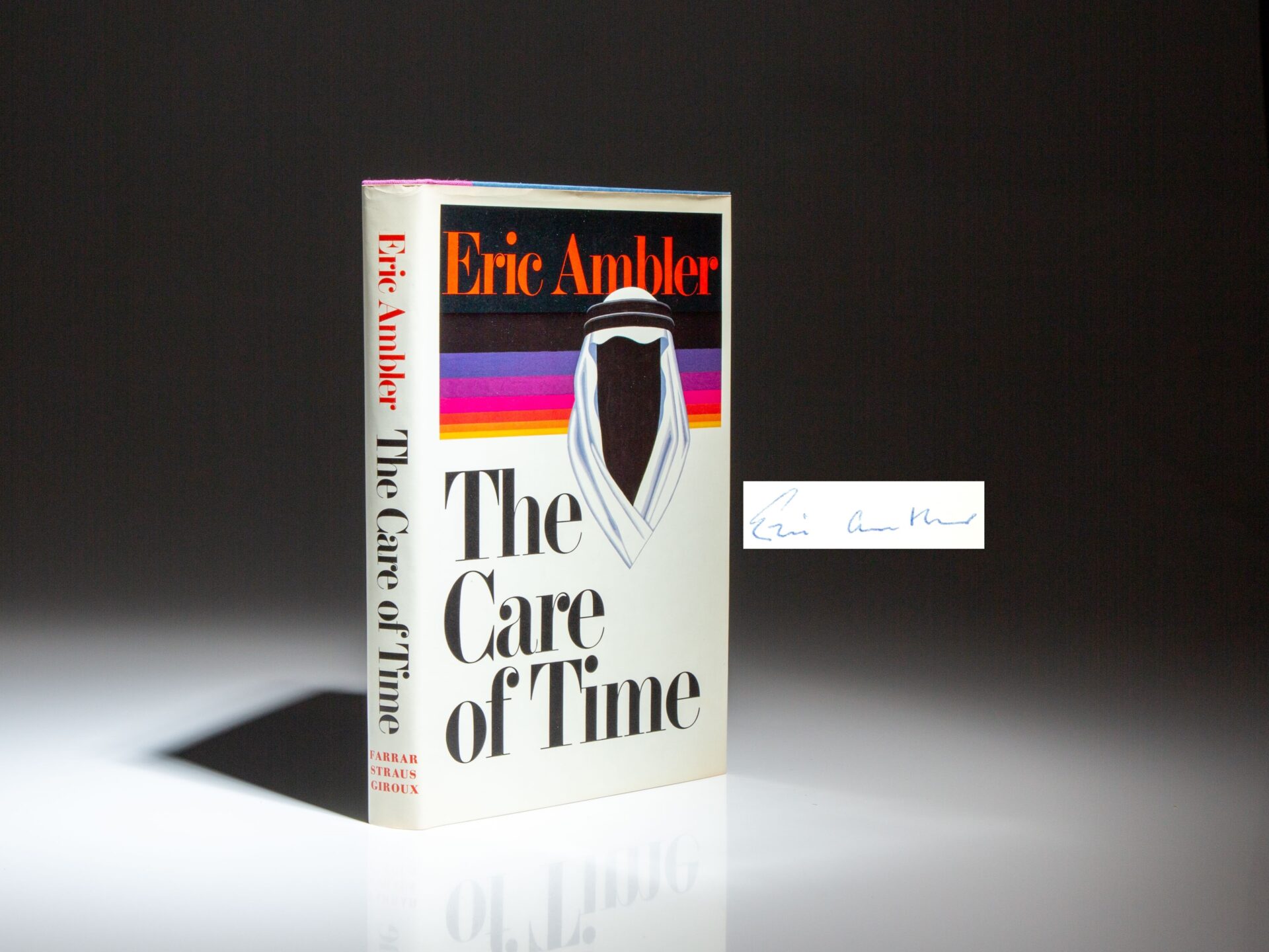 The first edition, first printing of The Care of Time, signed by Eric Ambler.