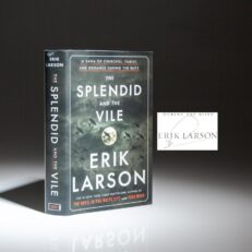 The first edition, first printing of The Splendid and the Vile by Erik Larson, signed by the author.