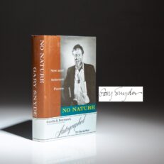 The first edition, first printing of No Nature: New and Selected Poems, signed by Pulitzer Prize-winning poet, Gary Snyder.