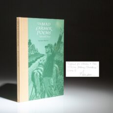 The first edition, first printing of The Mad Farmer Poems, inscribed by Wendell Berry.