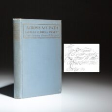 The first edition of Across My Path: Memories of People I Have Known by La Salle Corbell Pickett, inscribed to Woodrow Wilson's Private Secretary, Joseph Tumulty. This work is dedicated to Margaret Woodrow Wilson, the eldest daughter of President Wilson.