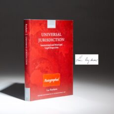The signed first edition, first impression of Universal Jurisdiction: International and Municipal Legal Perspectives by Luc Reydams.