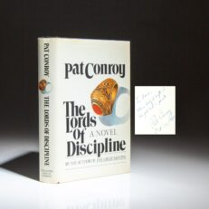 The first edition, first printing of The Lords of Discipline by Pat Conroy, inscribed by the author.