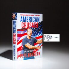 Signed copy of American Crusade: Our Fight to Stay Free by Secretary of War, Pete Hegseth.