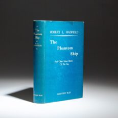 The first edition, first impression of The Phantom Ship and Other Ghost Stories of the Sea by Robert L. Hadfield.