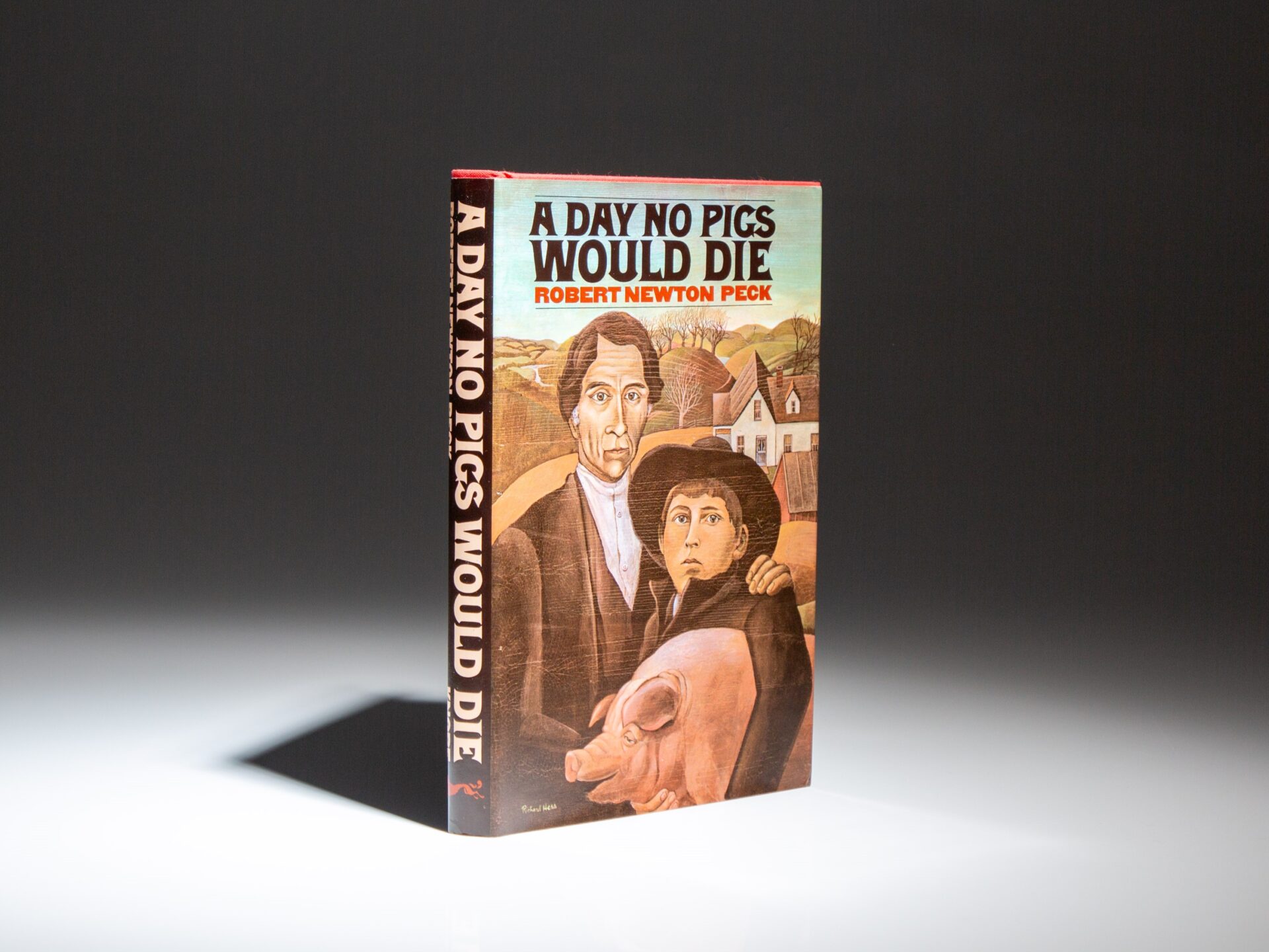 The first edition, first printing of A Day No Pigs Would Die by Robert Newton Peck, a fine example.