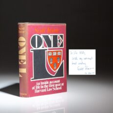 The inscribed first edition of One L: An inside account of life in the first year at Harvard Law School by Scott Turow, signed the first month after publication.