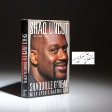 The signed first edition, first printing of Shaq Uncut: My Story by NBA Hall of Fame Center, Shaquille O'Neal.