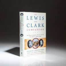 The signed first edition, first printing of The Lewis and Clark Companion: An Encyclopedic Guide to the Voyage of Discovery by Stephenie Ambrose Tubbs.