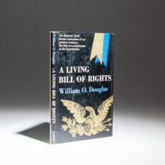 The first edition, first printing of A Living Bill of Rights by Associate Justice William O. Douglas.