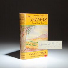 The signed limited edition of The Salinas: Upside-Down River by Anne B. Fisher, the Salinas Valley Edition.