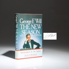 Signed first edition, first printing of The New Season: A Spectator's Guide to the 1988 Election by George F. Will.