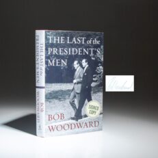 The publisher's signed edition of The Last of the President's Men by Bob Woodward.