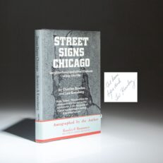 The signed first edition, first printing of Street Signs Chicago: Neighborhood and Other Illusions of Big-City Life by Charles Bowden, with Lew Kreinberg.