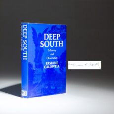 The signed first edition of Deep South: Memory and Observation by Erskine Caldwell, part one first published in England as In the Shadow of the Steeple.