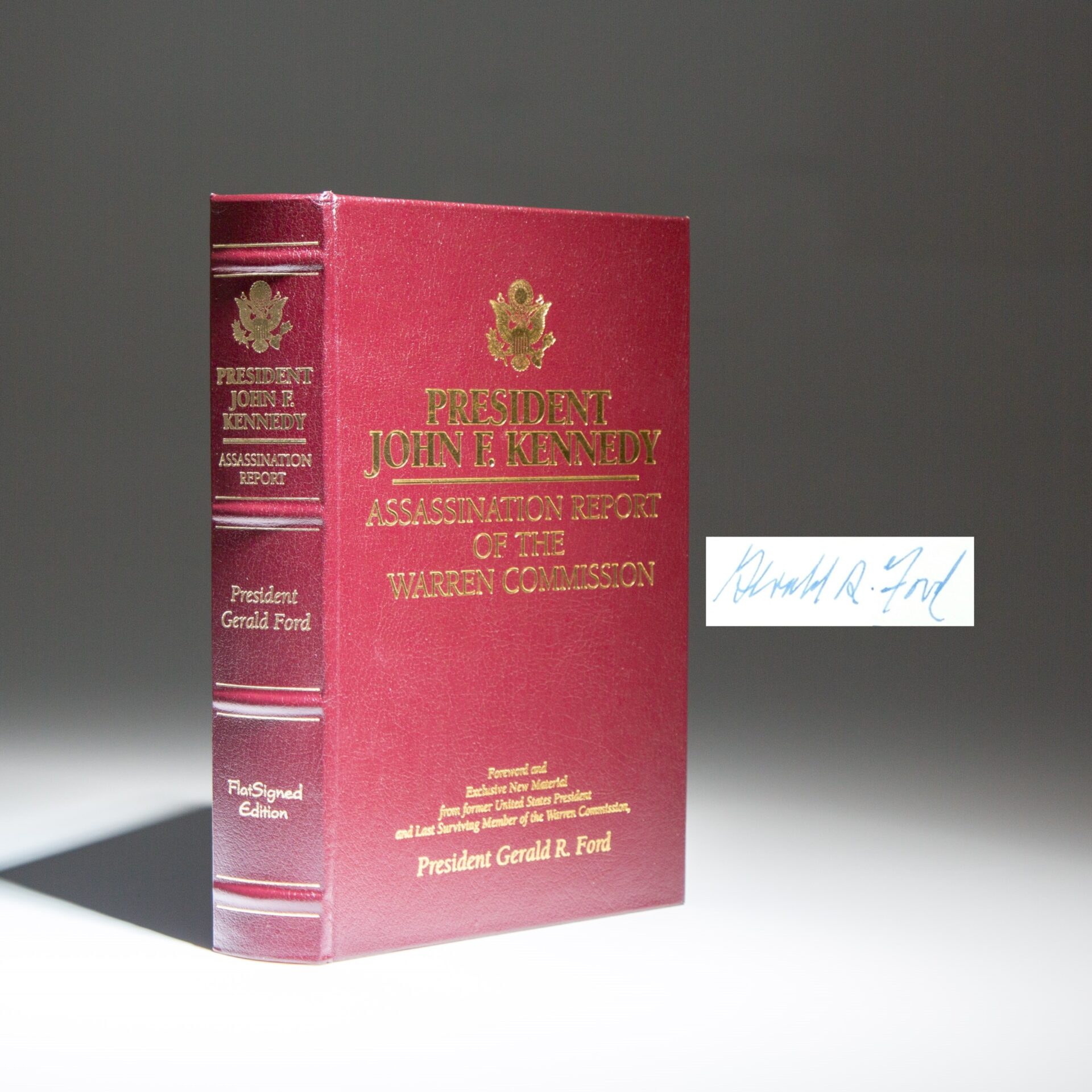 The limited edition of President John F. Kennedy: Assassination Report of the Warren Commission, signed by President Gerald R. Ford.