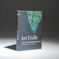 The first edition, first printing of An Exile by Madison Jones, basis for the 1970 film, "I Walk The Line," starring Gregory Peck.