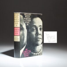 First edition of My Life with Martin Luther King, Jr., inscribed by Coretta Scott King.