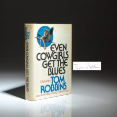 Signed first edition of Even Cowgirls Get the Blues by Tom Robbins.