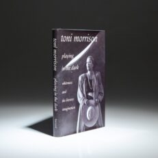 First edition of Playing in the Dark: Whiteness and the Literary Imagination by Toni Morrison.
