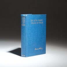 First edition of In Our First Year of War, by President Woodrow Wilson in 1918.