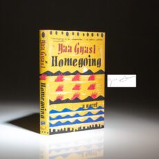 The signed first edition, first printing of Homegoing by Yaa Gyasi.