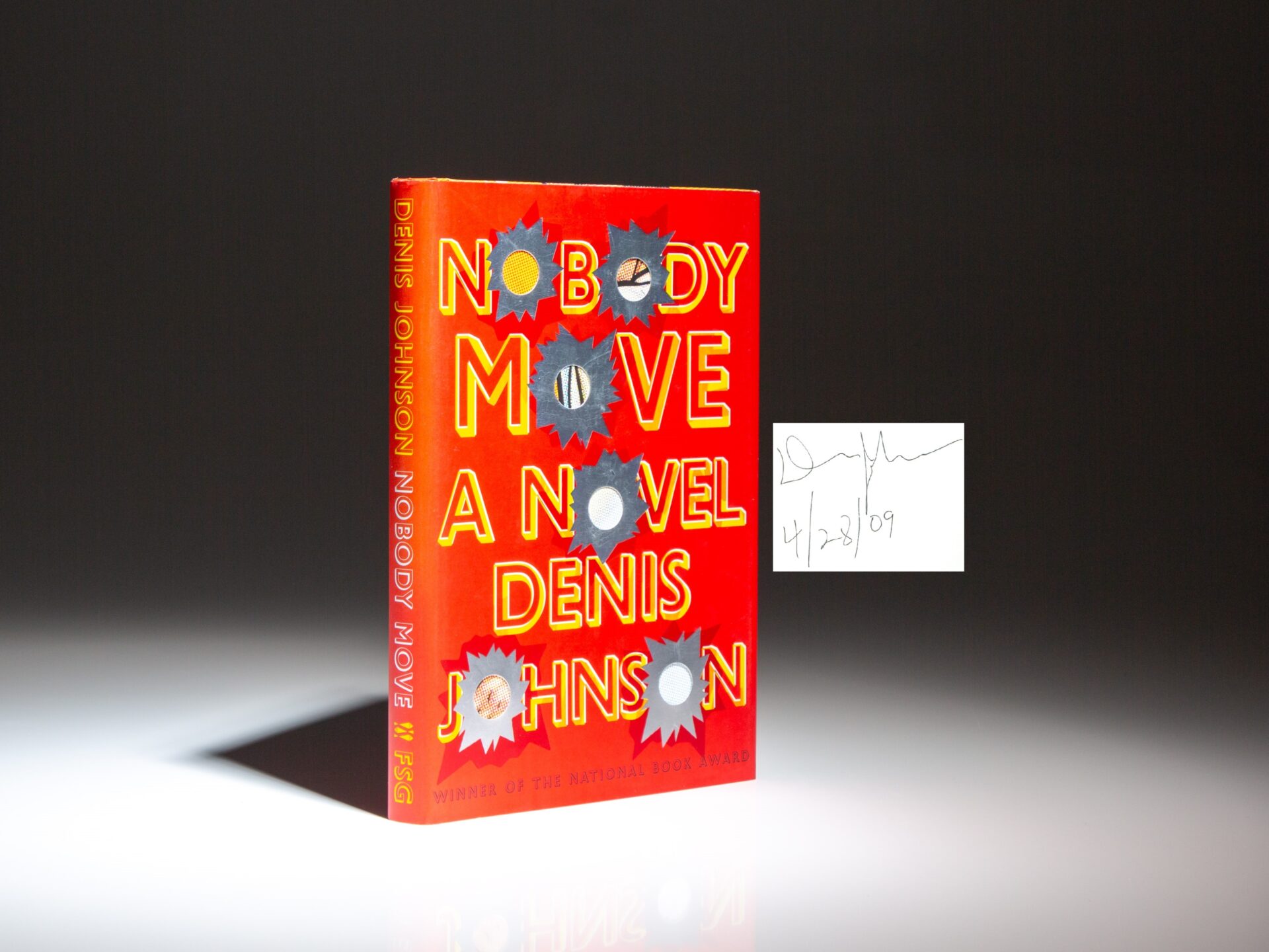 The signed first edition, first printing of Nobody Move by Denis Johnson.