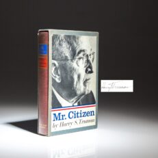 Limited edition of Mr. Citizen, signed by President Harry S. Truman.
