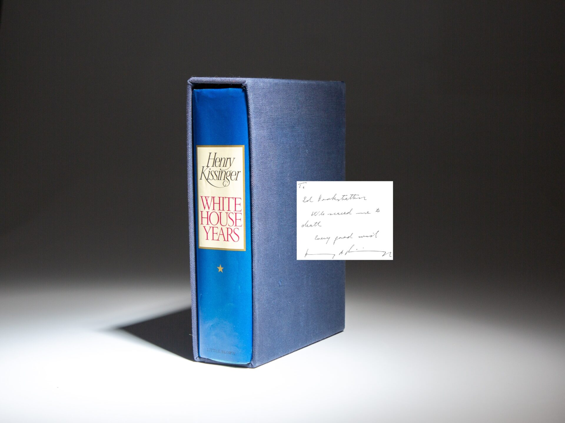 The first edition White House Years by Henry A. Kissinger, inscribed to the Hollywood attorney who "Scared me to death."