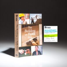 The Building on Faith Bible, the presentation edition from Habitat for Humanity. This copy is signed by President Jimmy Carter and Rosalynn Carter.